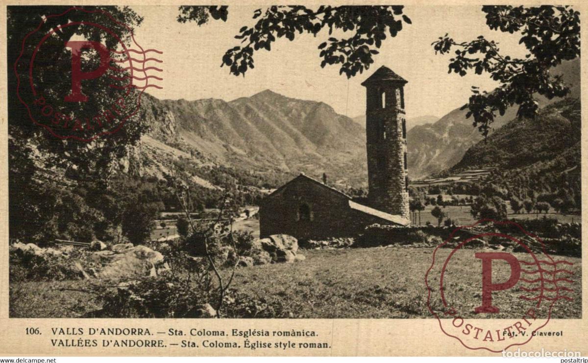 Postales: Valls dAndorra Sta. Coloma Esgl&eacute;sia rom&aacute;nica Andorra