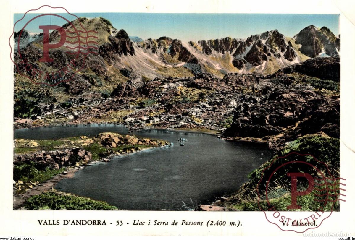 Postales: Valls DAndorra Llac i Serra de Pessons Andorra