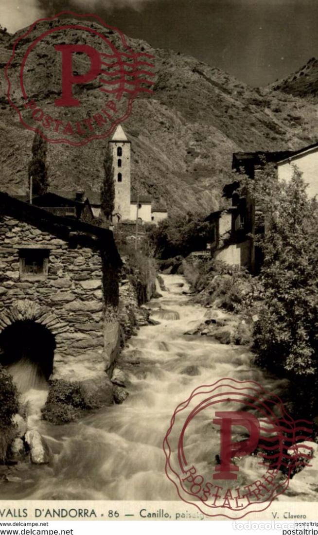 Postales: VALLS DANDORRA. CANILLO. - FOTOGRAFICA