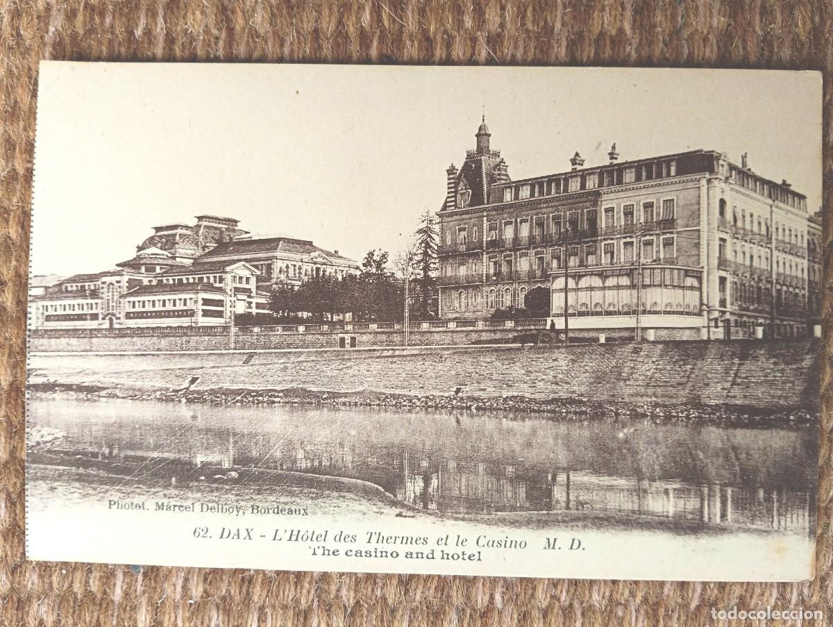 Postales: FRANCIA - DAX - HOTEL DE LAS TERMAS Y CASINO