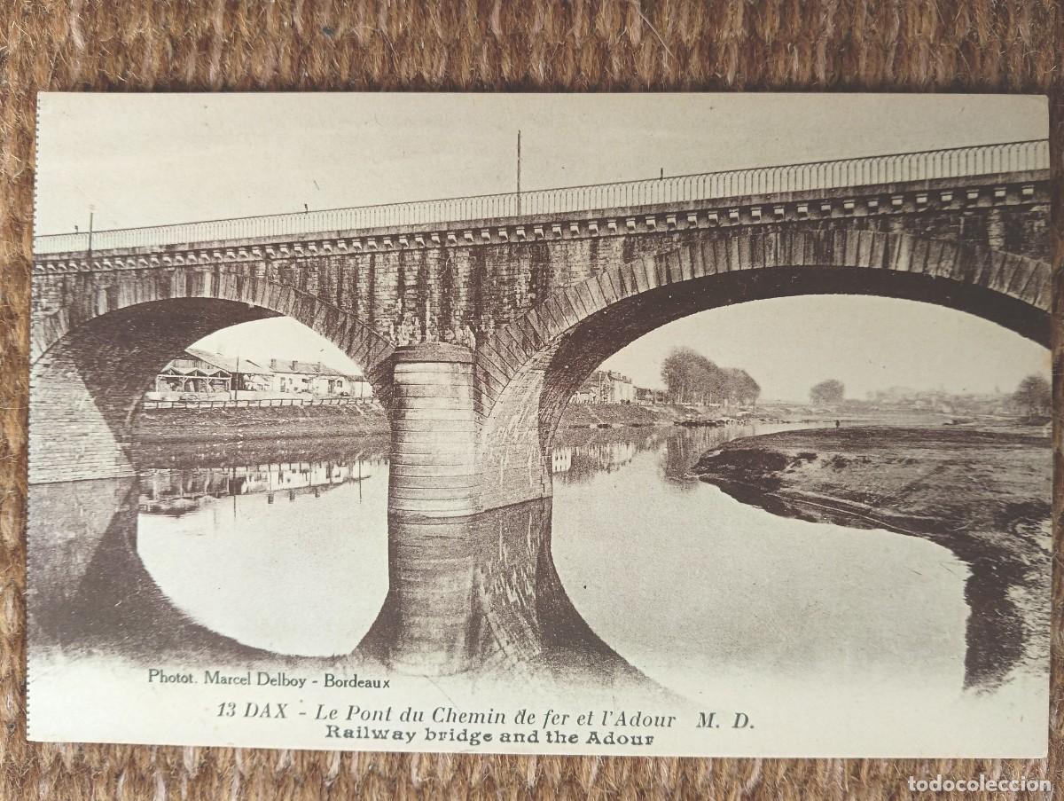 Postales: FRANCIA - DAX - PUENTE DEL FERROCARRIL