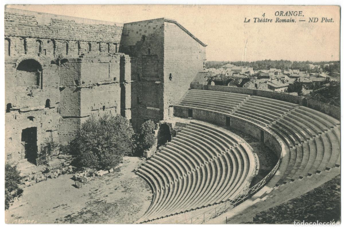 Postales: ORANGE (Provence)_Th&eacute;&acirc;tre antique_ND. 4 / Teatros romanos Galia