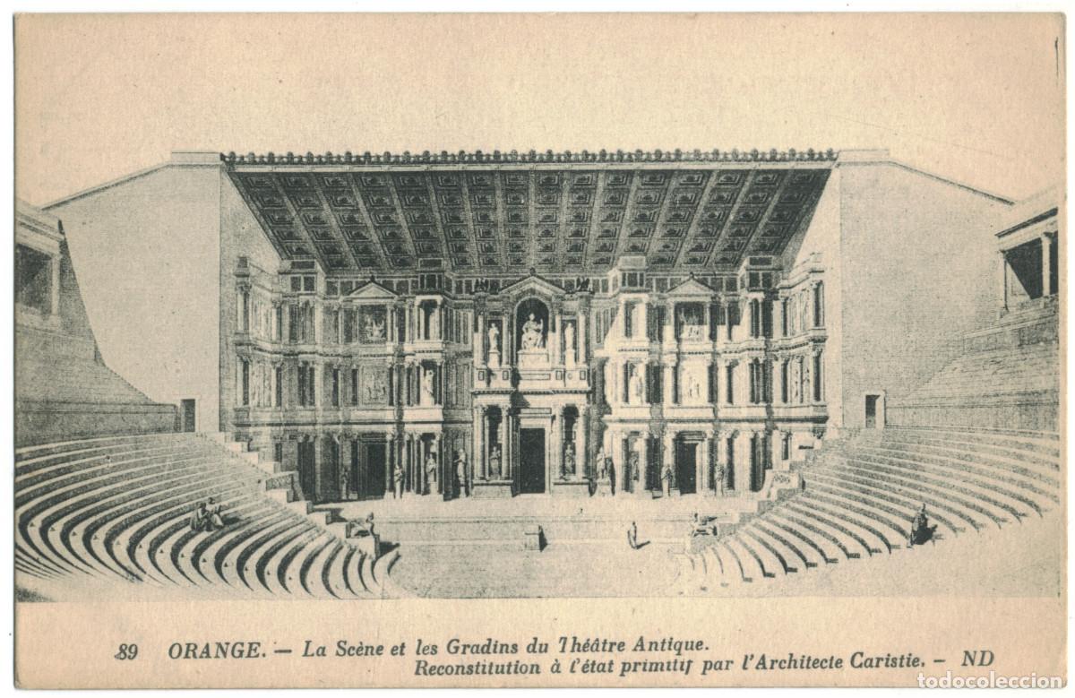 Postales: ORANGE (Provence)_Th&eacute;&acirc;tre antique_Levy & Neurdein. 89 / Teatros romanos Galia