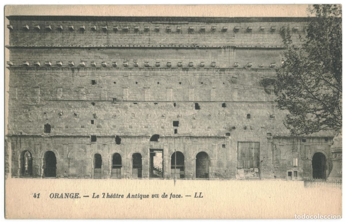 Postales: ORANGE (Vaucluse)_Th&eacute;&acirc;tre romain_L&eacute;vy & Neurdein. 41 / Teatros romanos Galia