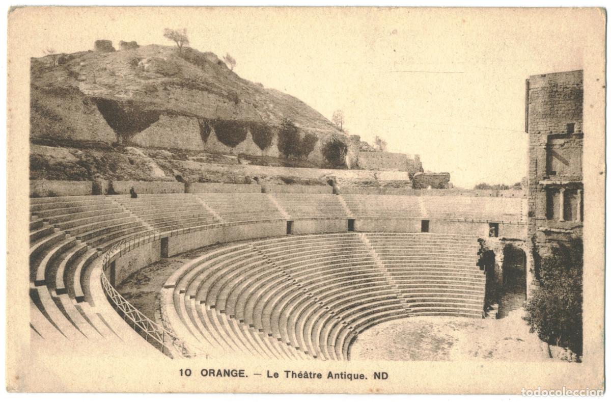 Postales: ORANGE (Provence)_Th&eacute;&acirc;tre antique_L&eacute;vy et Neurdein. 10 / Teatros romanos Galia