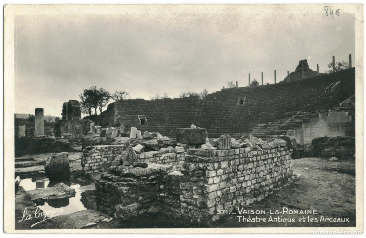Postales: VAISON-la-ROMAINE_Th&eacute;&acirc;tre antique & les Arceaux_La Cigogne. 371 / Teatros romanos Galia