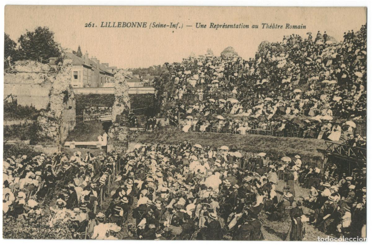 Postales: LILLEBONE (Seine-Inf.)_Th&eacute;&acirc;tre Romain_A. M. No&euml;l. 261 / Teatros romanos Galia