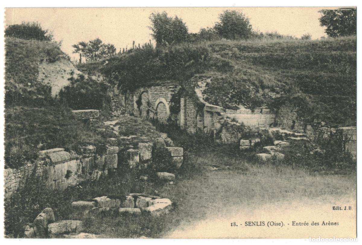 Postales: SENLIS (Oise)_Ar&egrave;nes_J.B. 18 / Teatros romanos Galia