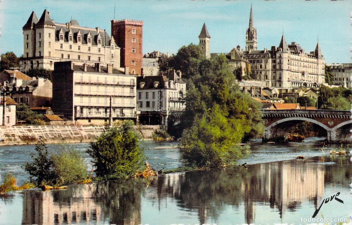 Postcards: Postal de Pau: Castillo de Enrique IV y el R&iacute;o Gave de Pau