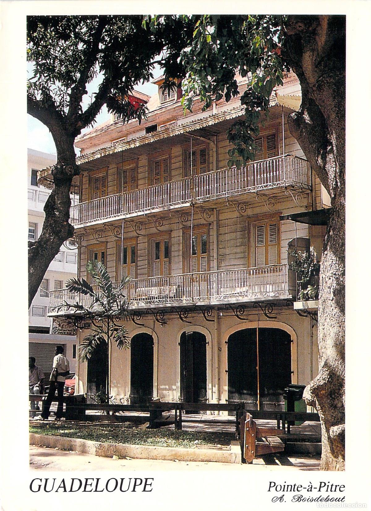 Postales: Postal de Pointe-&agrave;-Pitre con Casa de Estilo Criollo en Guadalupe