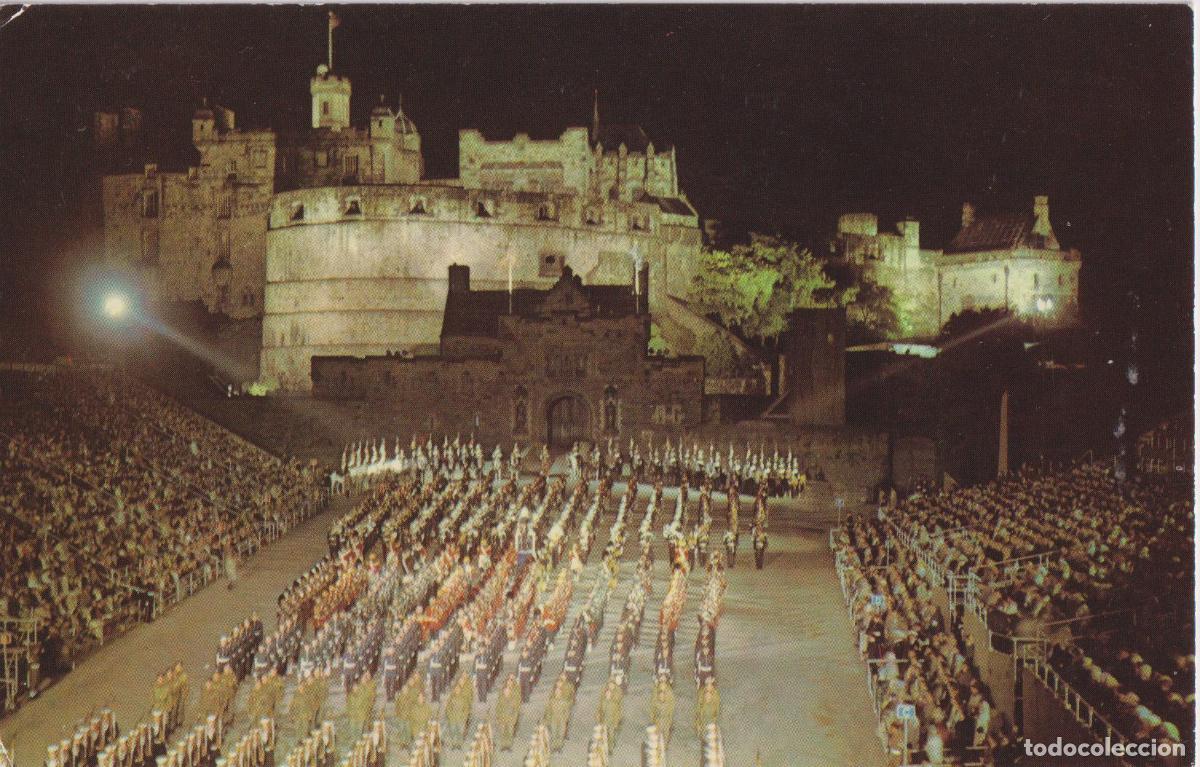 Postales: ESCOCIA, CASTILLO DE EDINBURGO, THE MILITARY TATTOO &ndash; PT35122 &ndash; S/C