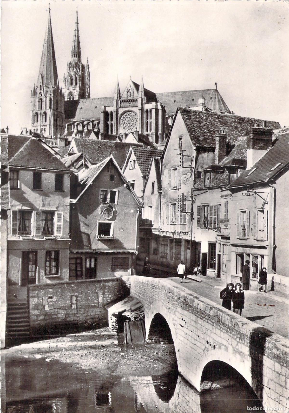 Cartes Postales: Postal de Chartres con Vista de la Catedral y Puente de Piedra