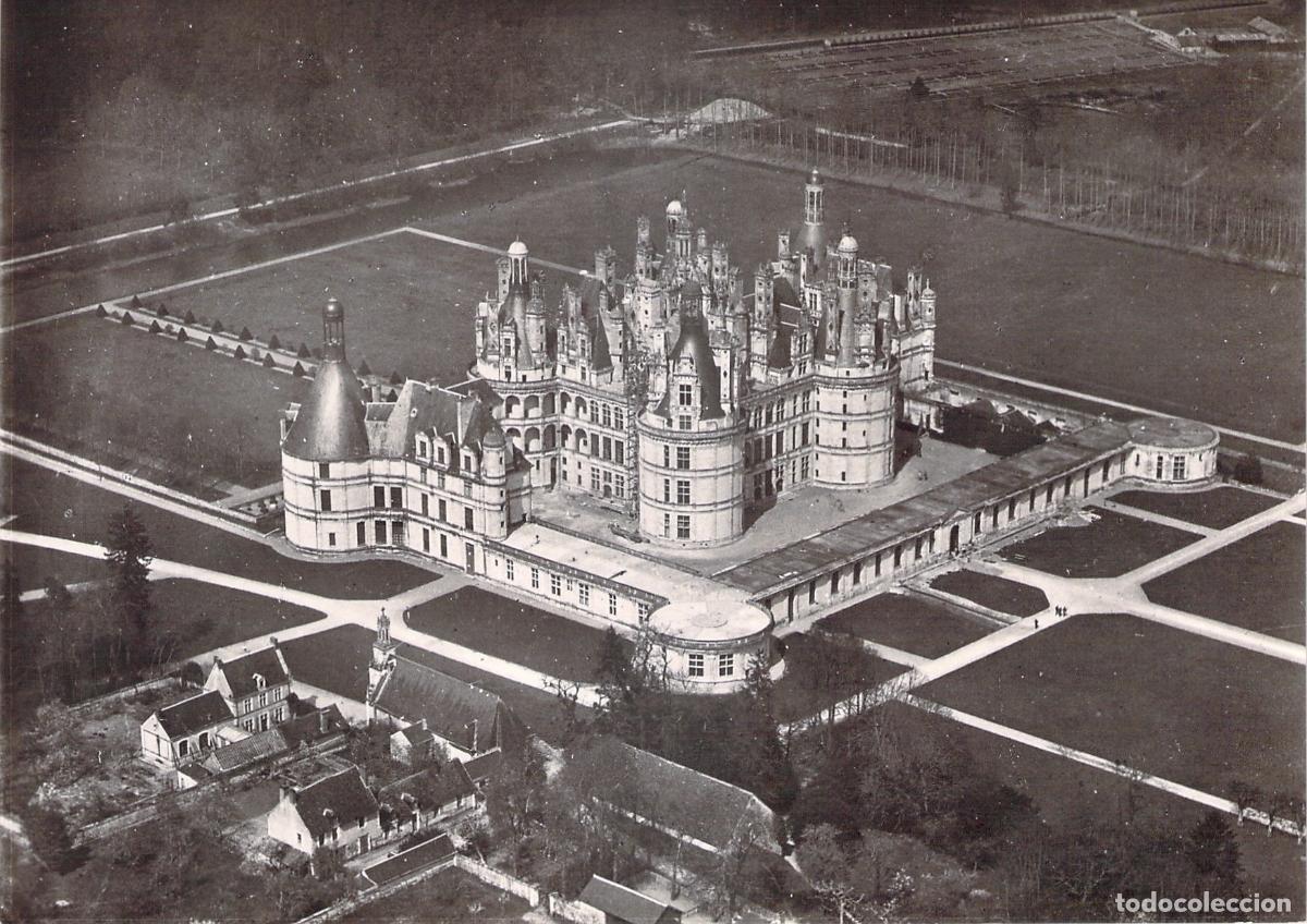 Postales: Postal del Castillo de Chambord con Vista A&eacute;rea de Francia