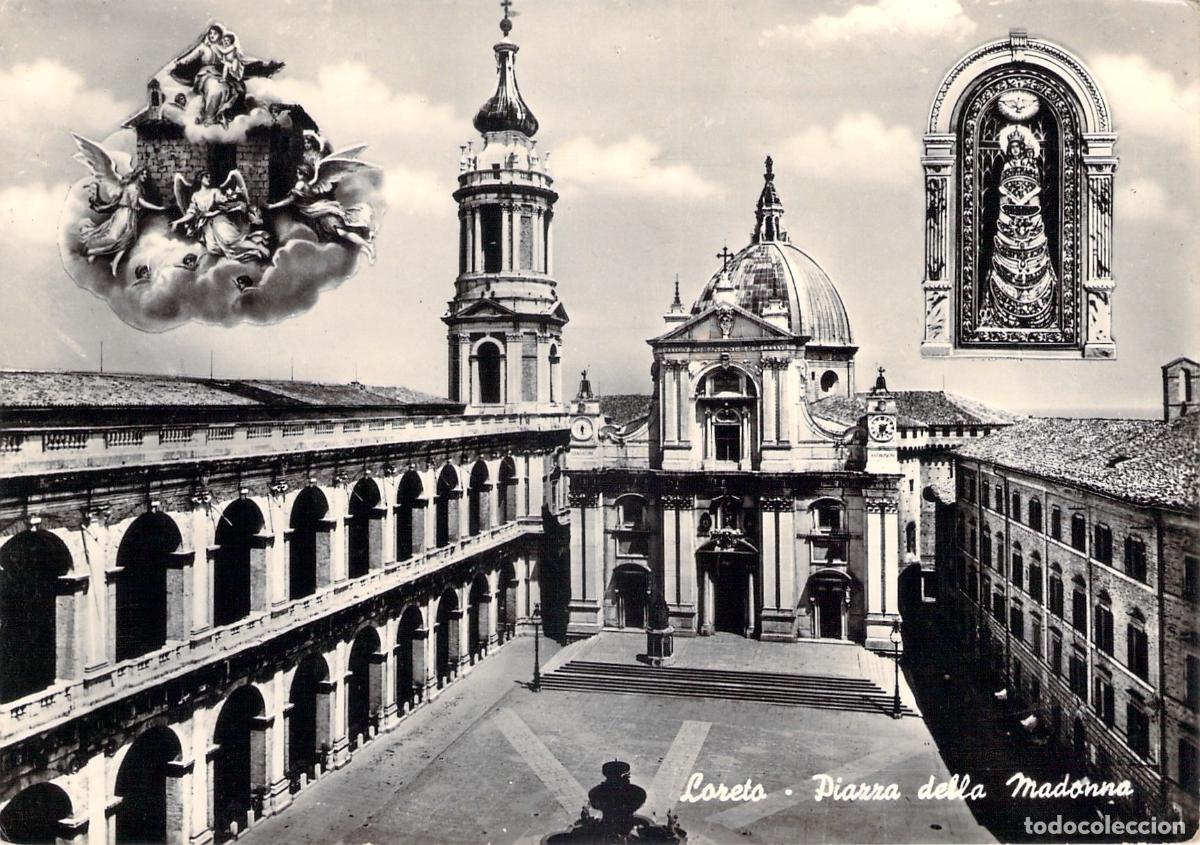 Postales: Postal de Loreto, Piazza della Madonna e Imagen de la Santa Casa
