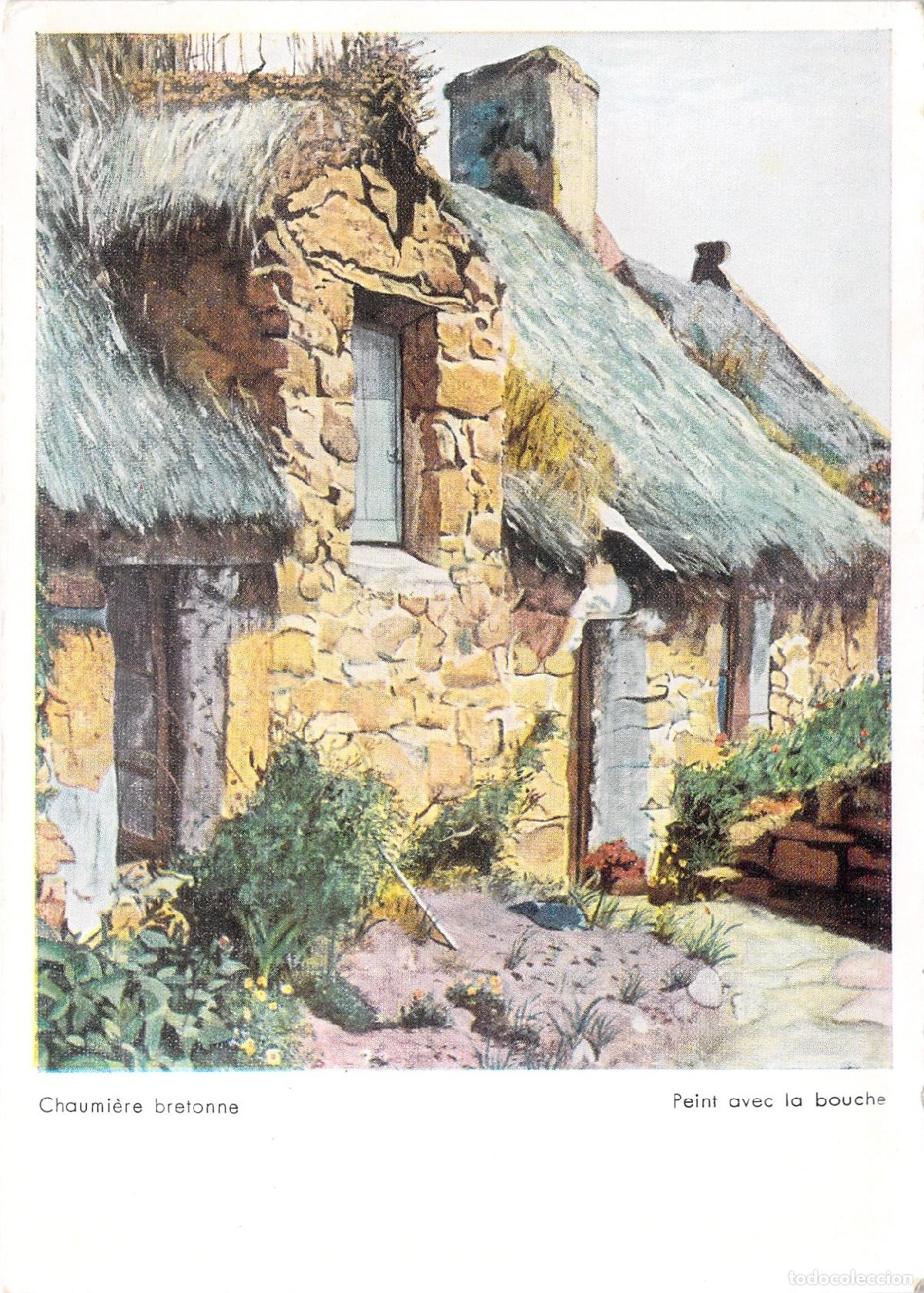 Cartes Postales: Postal Chaumi&egrave;re Bretonne Caba&ntilde;a Pintada con la Boca G. Barbedienne
