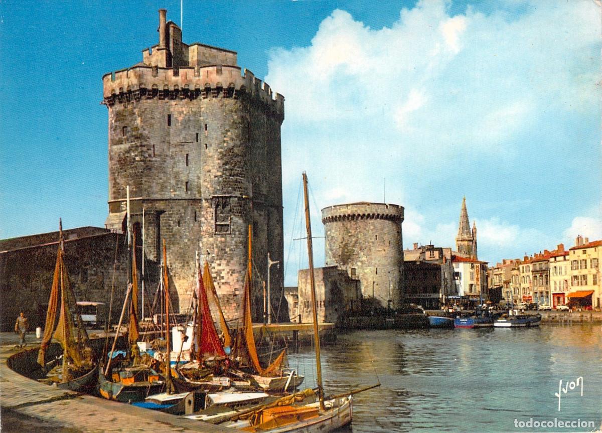 Postales: Postal de la Entrada al Viejo Puerto de La Rochelle Francia