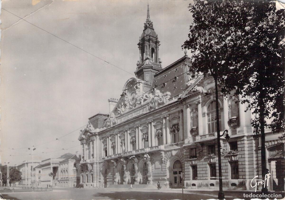 Postales: Postal de Tours Francia H&ocirc;tel de Ville y Palacio de Justicia