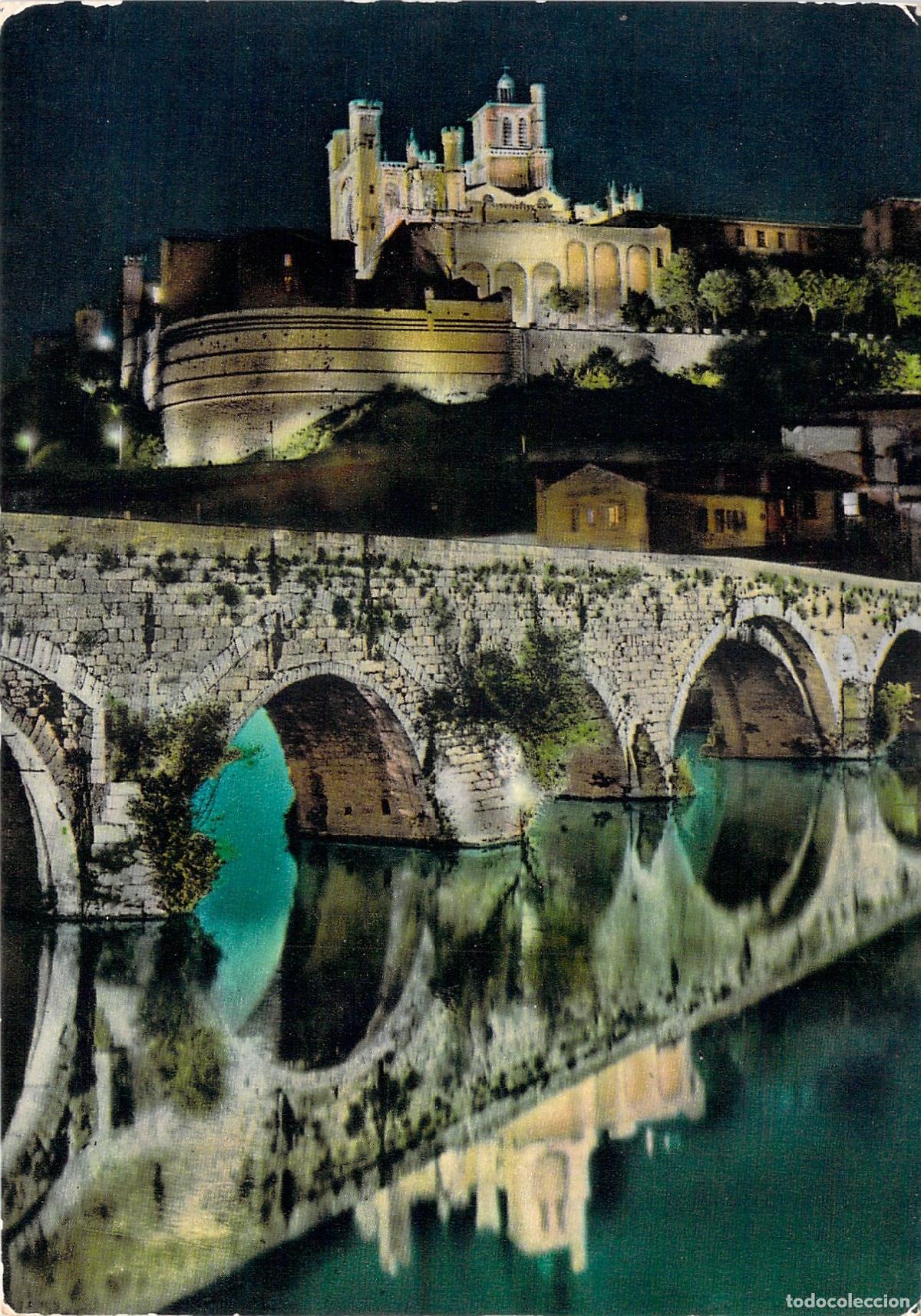 Postales: Postal de B&eacute;ziers: Catedral de San Nazario y Puente Viejo de Noche