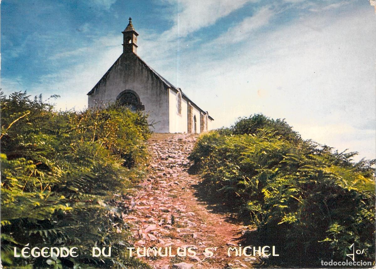 Postales: Postal Capilla del T&uacute;mulo de Saint-Michel en Carnac Breta&ntilde;a
