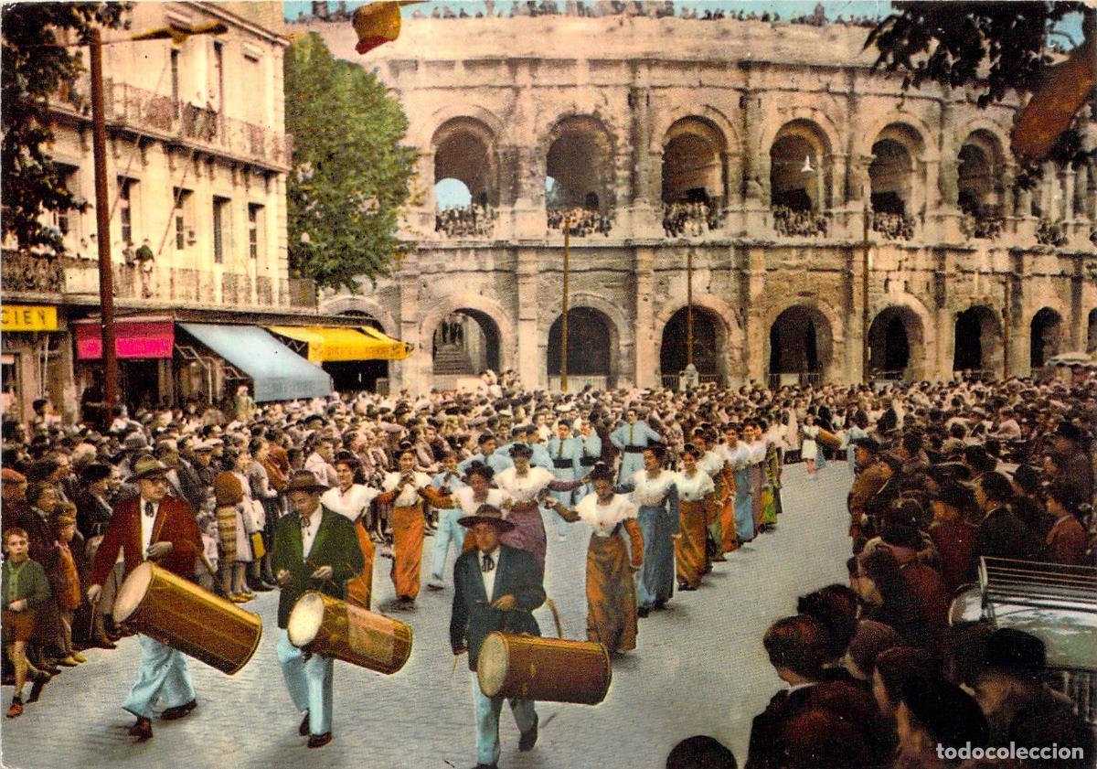 Postales: Postal Desfile de Arlesianas y Tamborileros en Nimes Francia
