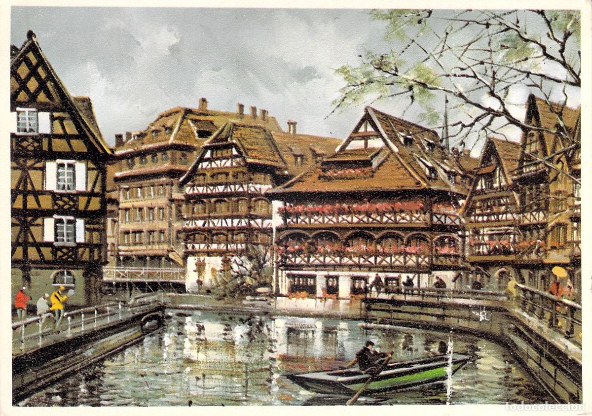 Postales: Postal de Estrasburgo Petite France y la Maison des Tanneurs