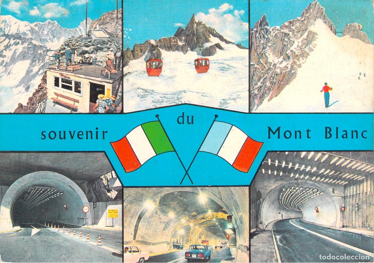 Postkarten: Postal Souvenir del Mont Blanc y su T&uacute;nel de Carretera
