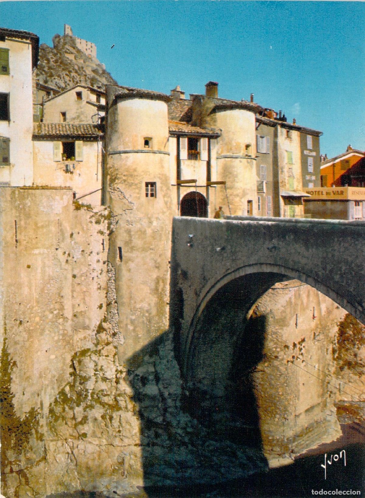 Postales: Postal de Entrevaux Francia Entrada al Fort Romain y Puente Medieval