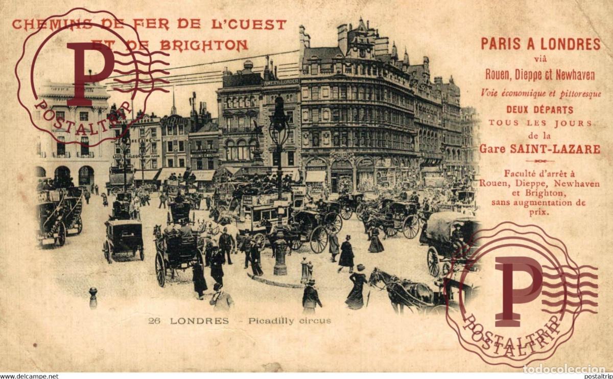 Cartes Postales: LONDRES PICADILLY CURCUS PUBLI PARIS A LONDRES CHEMIN DE FER DE LOUEST ET DE BRIGHTON