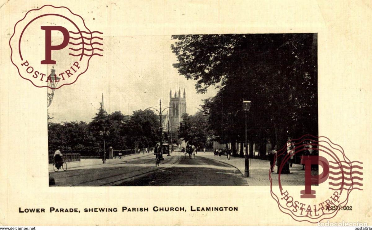 Cartes Postales: Leamington LOWER PARADE SHEWING PARISH CHURCH