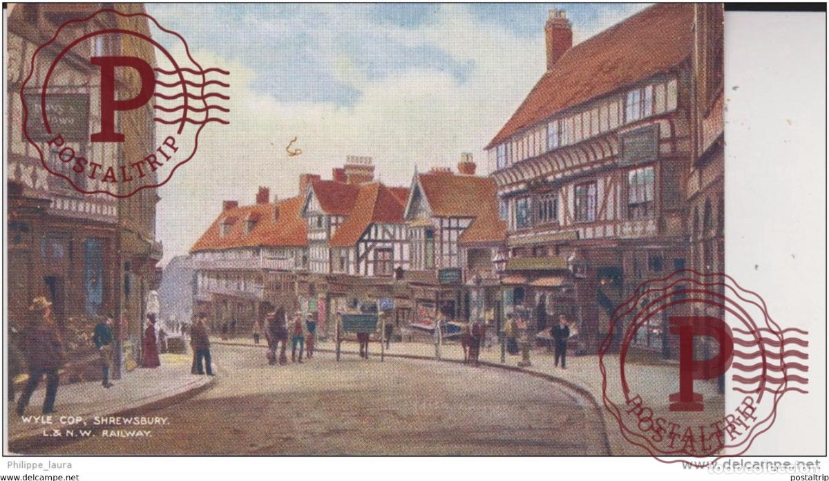 Cartes Postales: SHREWSBURY Wyle Cop London and North Western Railway