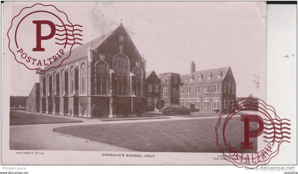 Postales: GRESHAMS SCHOOL, HOLT