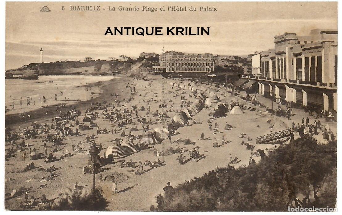 Postales: BIARRITZ N&ordm; 6 LA GRANDE PLAGE ET L'HOTEL DU PALAIS / EDITION CAP/ SIN FRANQUEAR