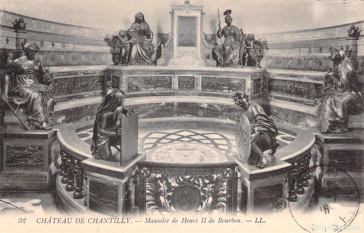 Postales: Postal Castillo de Chantilly Mausoleo de Henri II de Bourbon