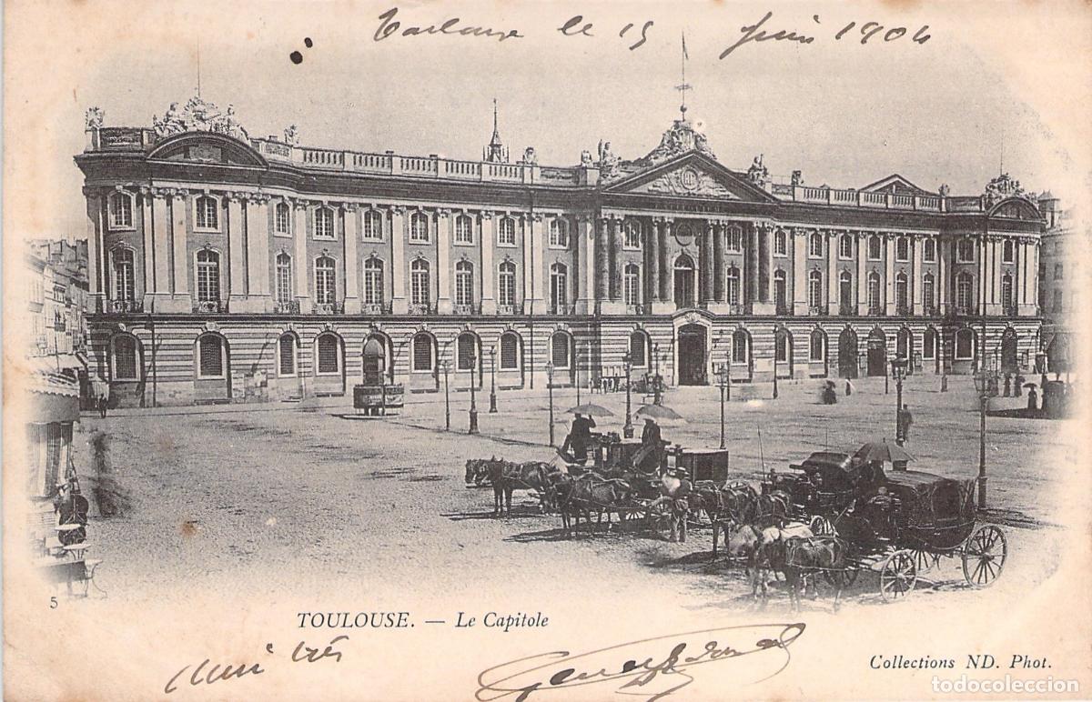 Postales: Postal de Toulouse Le Capitole Francia con Carruajes de Caballos