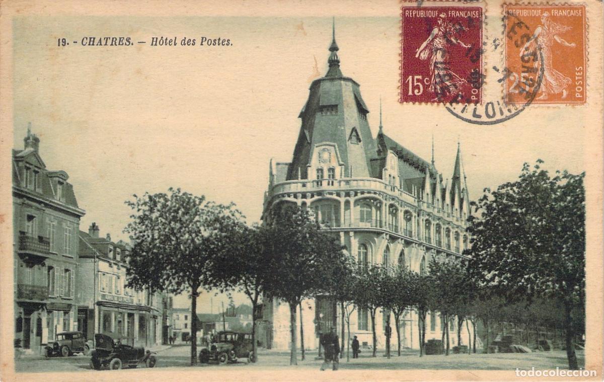 Postales: Postal de la Oficina de Correos H&ocirc;tel des Postes en Chartres