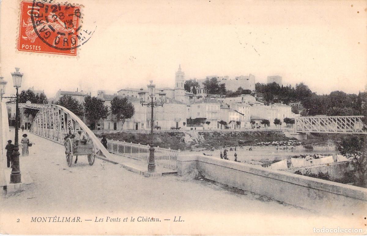 Postales: Postal de Mont&eacute;limar Francia - Los Puentes y el Castillo LL