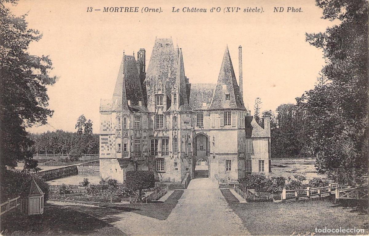 Postales: Postal del Ch&acirc;teau d'O en Mortr&eacute;e, Orne, Francia