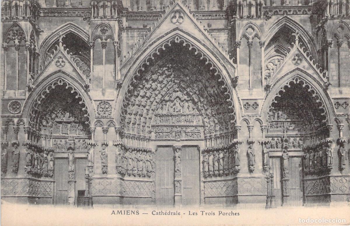 Postales: Postal de la Catedral de Amiens - Los Tres P&oacute;rticos, Francia