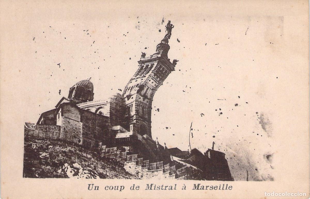 Postales: Postal de Marsella - Un golpe de Mistral en Notre-Dame de la Garde
