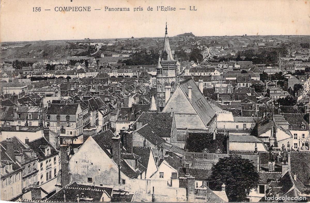 Postales: Postal de Compi&egrave;gne, panorama tomado desde la iglesia