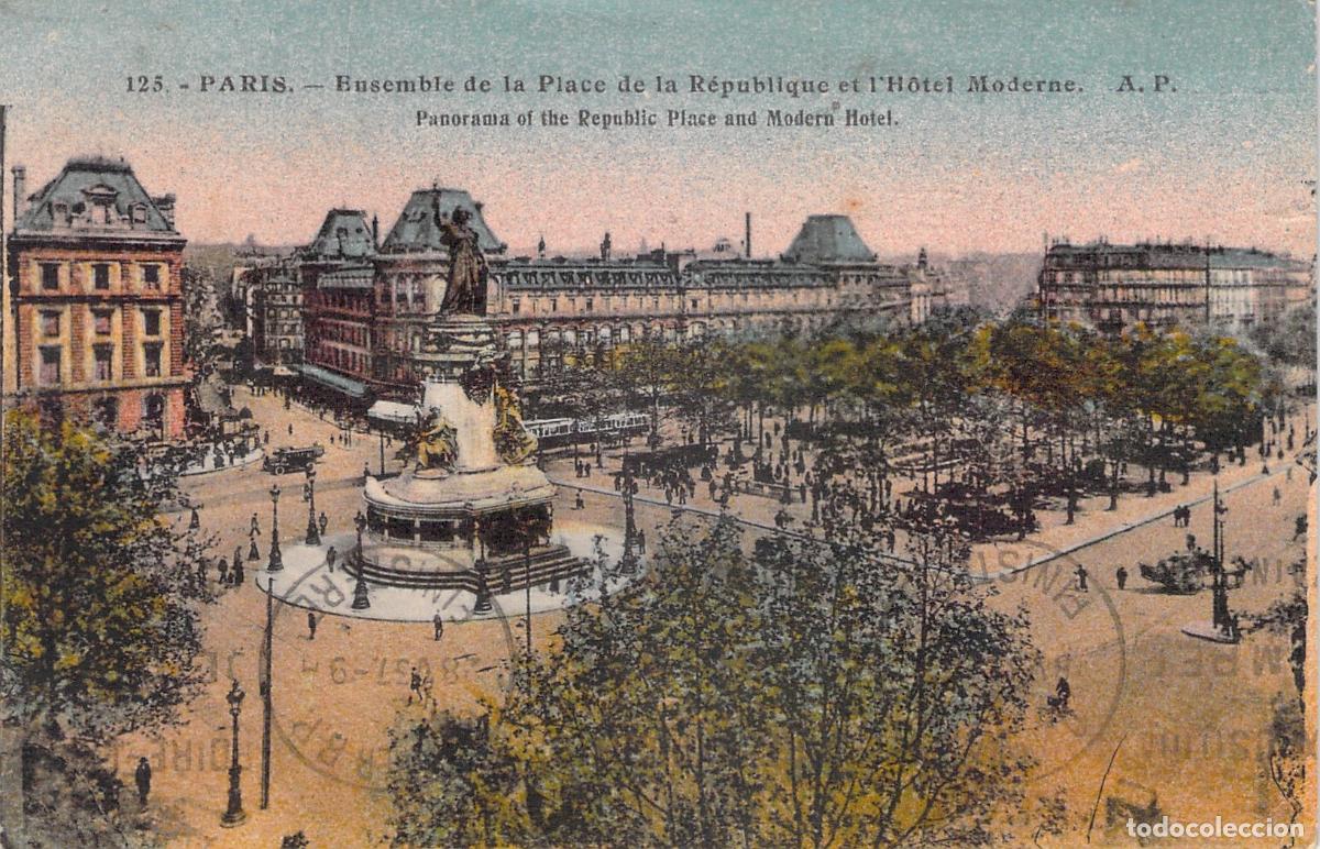 Postcards: Postal de Par&iacute;s: Vista de la Plaza de la Rep&uacute;blica y el Hotel Moderno