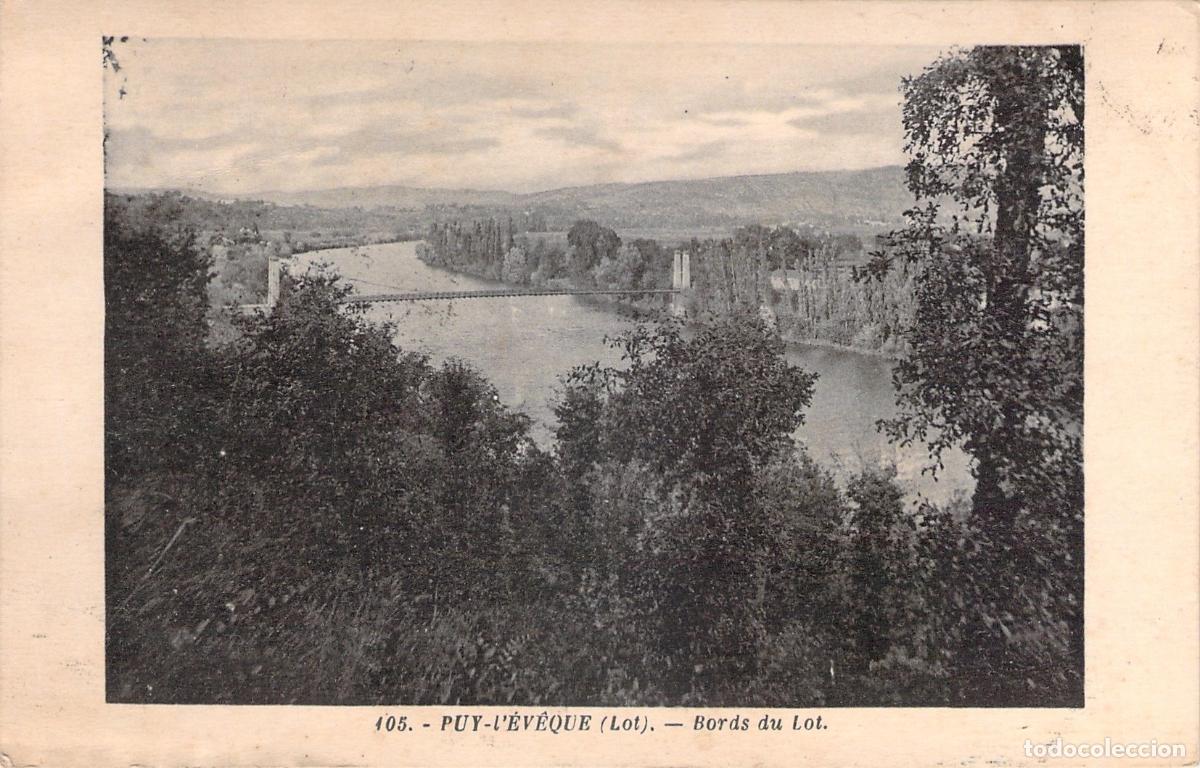 Postales: Postal de Puy-l'&Eacute;v&ecirc;que - Bords du Lot con Puente Colgante