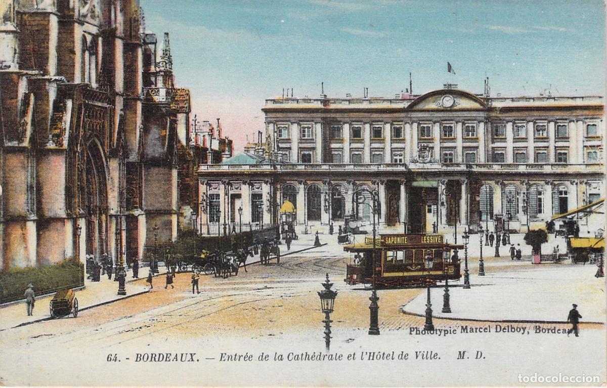 Postales: Postal de Burdeos: Entrada de la Catedral y el Ayuntamiento