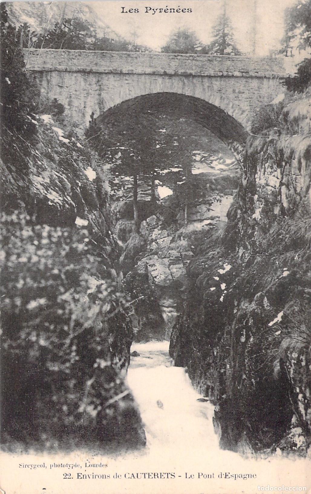 Postales: Postal de Cauterets, El Puente de Espa&ntilde;a en los Pirineos