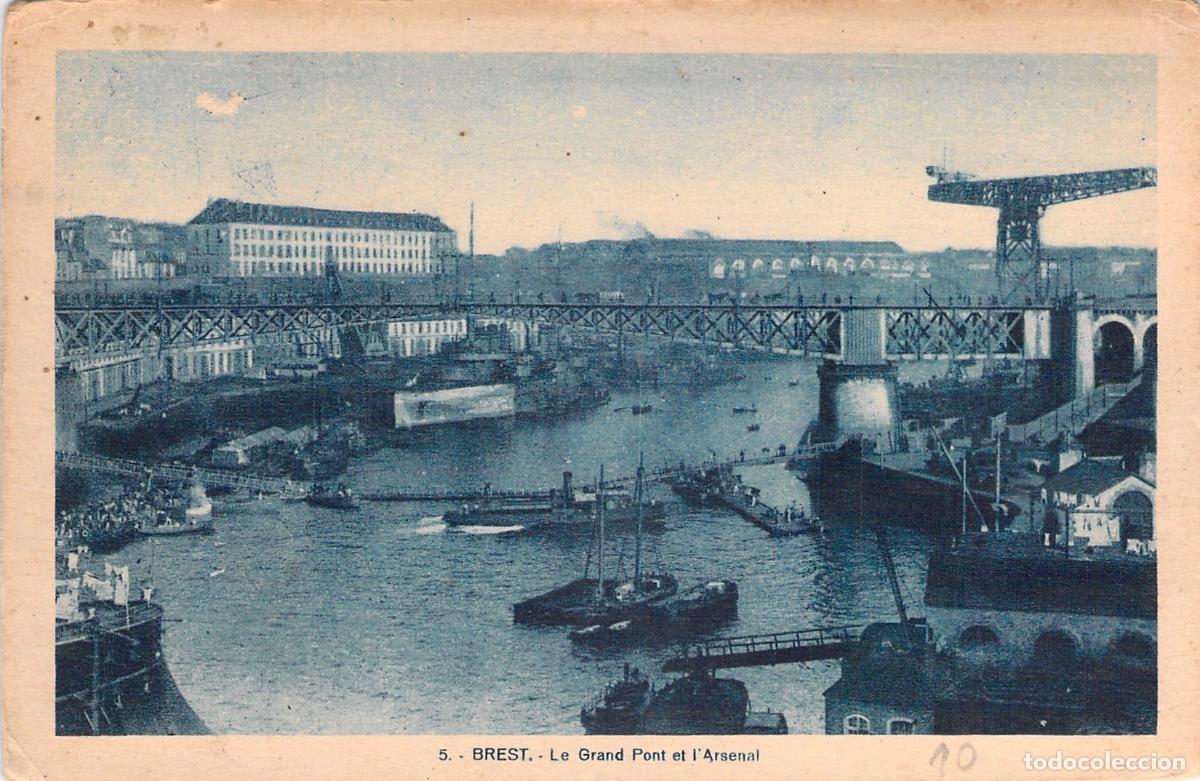 Postales: Postal de Brest, Francia - El Gran Puente y el Arsenal