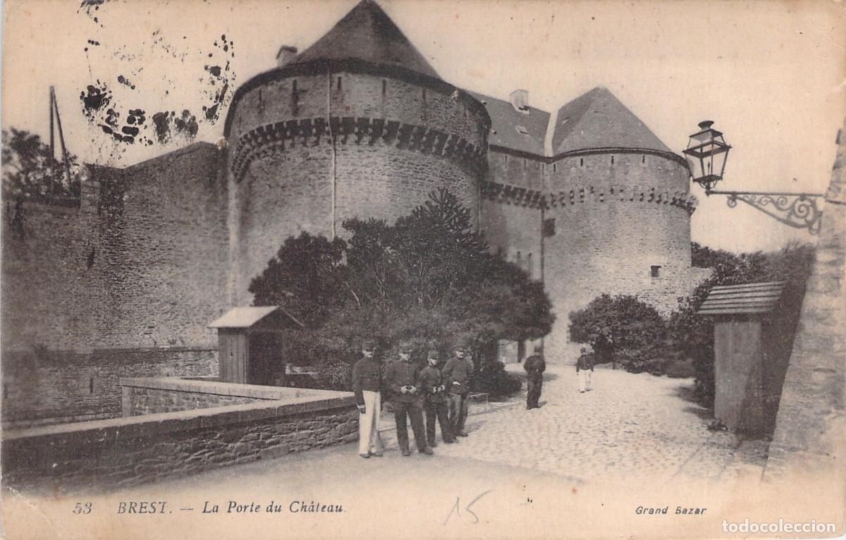 Postales: Postal de la Puerta del Castillo de Brest, Francia, con Soldados