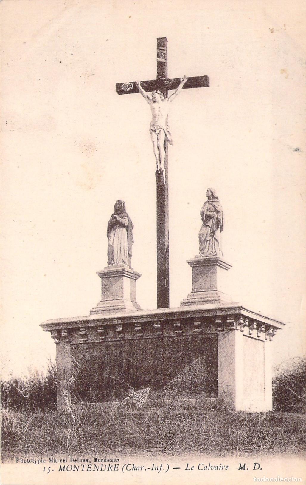 Postales: Postal del Calvario de Montendre Charente-Inf&eacute;rieure Francia