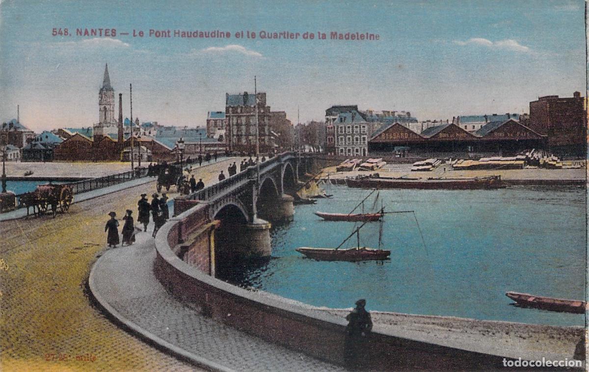 Postcards: Postal de Nantes: El Puente Haudaudine y Barrio de la Madeleine