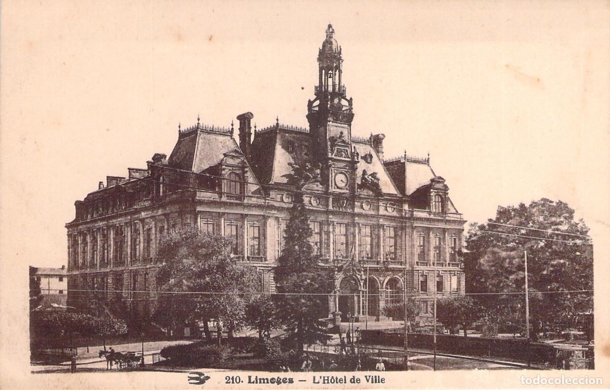 Postales: Postal del Ayuntamiento de Limoges, Francia - L'H&ocirc;tel de Ville