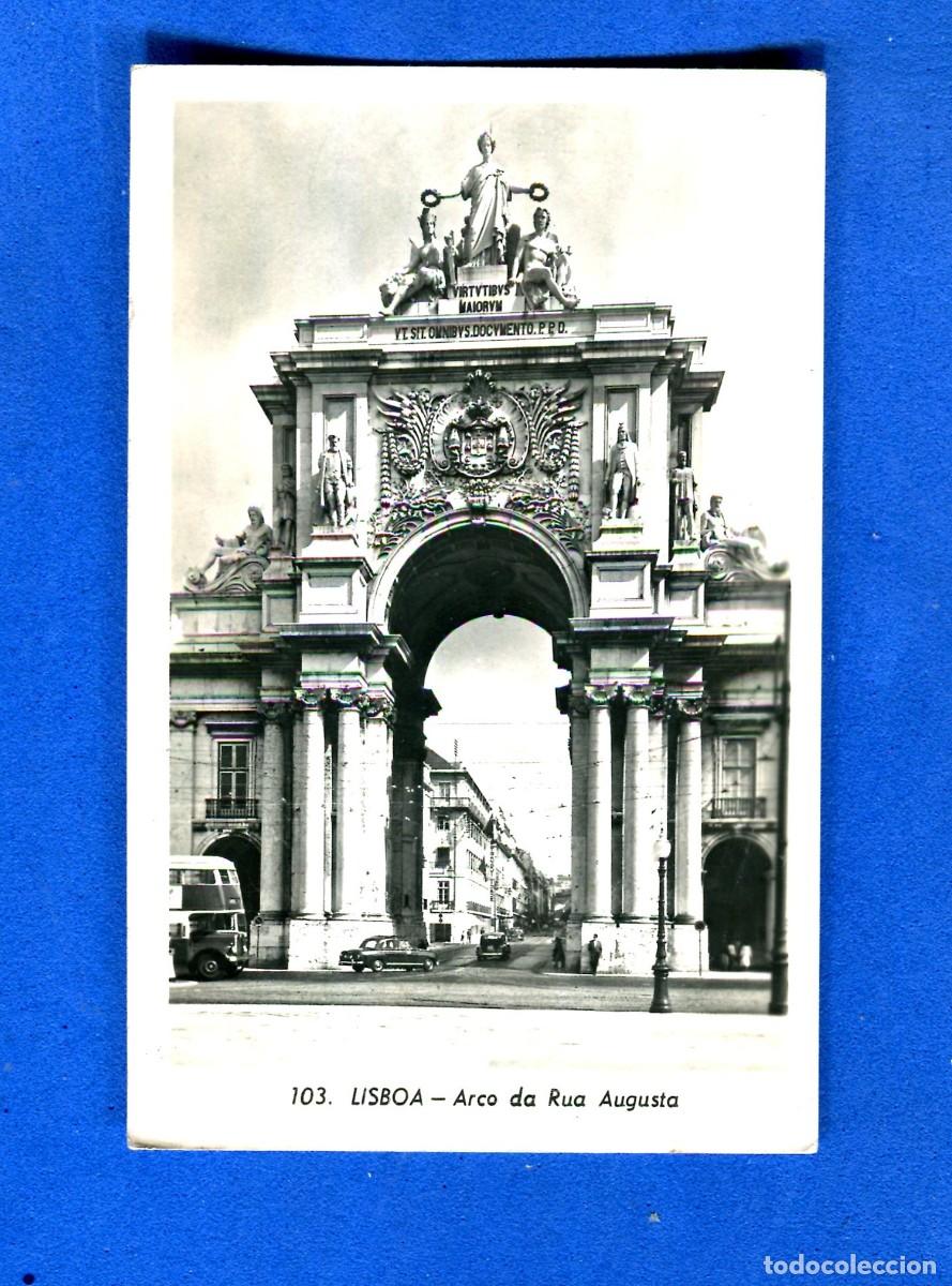 Postkarten: POSTAL CIRCULADA LISBOA 103 ARCO DE AGUSTO EDITA POSTAL FOTO